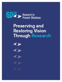 Preserving and Restoring Vision Through Research